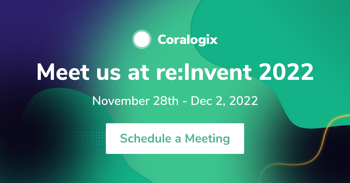 Coralogix at AWS re:Invent 2022